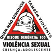 CAMPANHA DE COMBATE À VIOLÊNCIA SEXUAL INFANTO-JUVENIL
